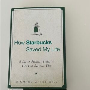 How Starbucks Saved My Life Book